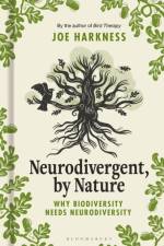 Neurodivergent, By Nature af Joe Harkness