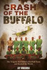 Crash of the Buffalo af Jay Mwamba