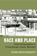 Race and Place af Deirdre Mayer Dougherty