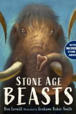 Stone Age Beasts af Ben Lerwill