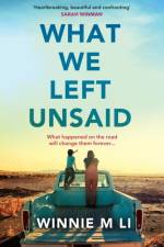 What We Left Unsaid af Winnie M Li