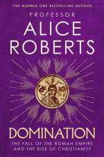 DOMINATION HA af Alice Roberts