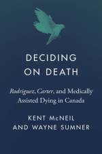 Deciding on Death af Kent McNeil
