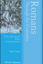 Romans Through the Centuries af Paul S. (University of Oxford) Fiddes
