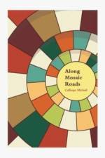 Along Mosaic Roads af Calliope Michail