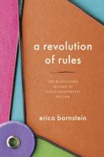 A Revolution of Rules af Erica Bornstein