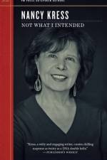 Not What I Intended af Nancy Kress