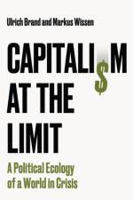 Capitalism at the Limit af Ulrich (University of Vienna Brand