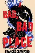 A Bad, Bad Place af Frances Crawford