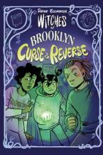 Witches of Brooklyn: Curse and Reverse