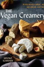 The Vegan Creamery af Miyoko Schinner