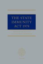 The State Immunity Act 1978 af Andrew (Professor of the Conflict of Laws and Fellow and Senior Tutor of St Catherineas College Dickinson