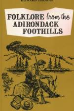 Folklore from the Adirondack Foothills
