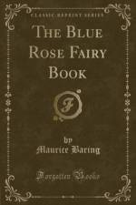 The Blue Rose Fairy Book (Classic Reprint) af Maurice Baring