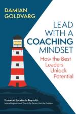 Lead with a Coaching Mindset af Damian Goldvarg