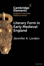 Literary Form in Early Medieval England af Jennifer A. (William