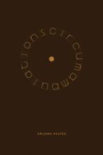 Arijana Kajfes: Circumambulations