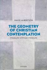 The Geometry of Christian Contemplation af David (Associate Professor of Religion Albertson