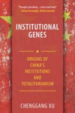 Institutional Genes af Chenggang (Stanford University Xu
