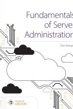 Fundamentals of Server Administration af Chris Kinnaird