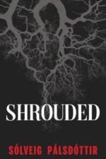 Shrouded af Solveig Palsdottir