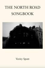 The North Road Songbook af Verity Spott
