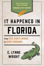 It Happened In Florida af E. Lynne Wright