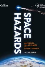 Space Hazards af Dr. Ryan French