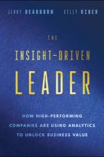 The Insight-Driven Leader af Jenny Dearborn