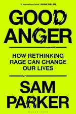 Good Anger af Sam Parker