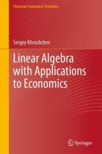Linear Algebra with Applications to Economics af Sergey Khrushchev