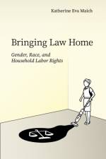 Bringing Law Home af Katherine Eva Maich