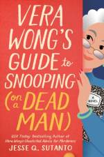Vera Wong's Guide to Snooping On a Dead Man af Jesse Q. Sutanto