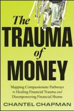 The Trauma of Money af Chantel Chapman
