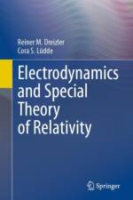 Electrodynamics and Special Theory of Relativity af Reiner M. Dreizler
