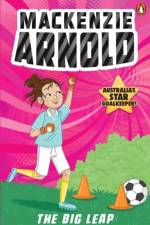 Mackenzie Arnold 3: The Big Leap af Mackenzie Arnold