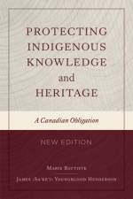 Protecting Indigenous Knowledge and Heritage af Marie Battiste