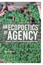 An Ecopoetics of Agency af Sarah (Ecole Polytechnique Bouttier