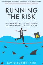 Running the Risk af David Burrett Reid