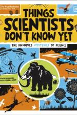 Things Scientists Don't Know Yet af Peter Gallivan
