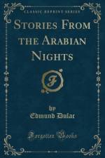 Stories from the Arabian Nights (Classic Reprint) af Edmund Dulac