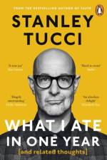 What I Ate in One Year af Stanley Tucci