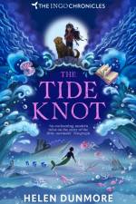 The Tide Knot af Helen Dunmore