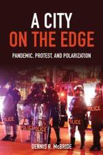 A City on the Edge af Dennis R. McBride