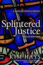 Splintered Justice af Kim Hays