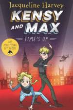 Kensy & Max 10: Time's Up af Jacqueline Harvey