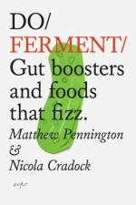 DO/ Ferment af Matthew Pennington