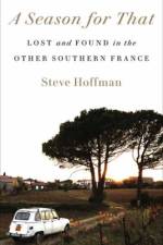 A Season for That af Steve Hoffman