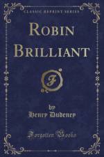 Robin Brilliant (Classic Reprint) af Henry Dudeney