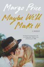 Maybe We'll Make It af Margo Price